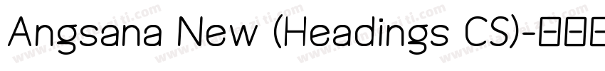Angsana New (Headings CS)字体转换